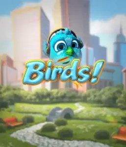 Experience the whimsical world of Birds! by Betsoft, showcasing bright visuals and unique mechanics. Observe as cute birds flit across on electrical wires in a animated cityscape, providing fun methods to win through matching birds. An enjoyable take on slots, ideal for players looking for something different.